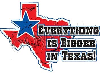 Bigger than Texas