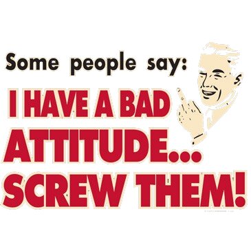 Bad Attitude