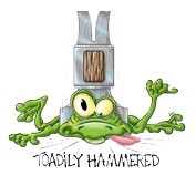 Toadly hammered