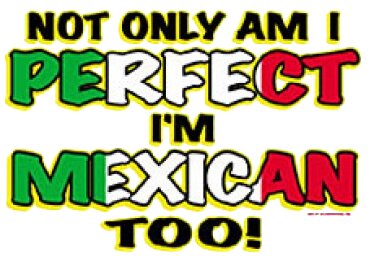 Mexican & Perfect