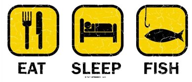 Eat Sleep Fish